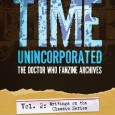 In Time, Unincorporated, the best essays and commentary from a range of Doctor Who fanzines are collected and here made available to a wider audience. In spirit, this series picks […]