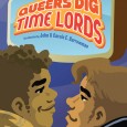 In Queers Dig Time Lords, editors Sigrid Ellis (Chicks Dig Comics) and Michael Damian Thomas (Apex Magazine) bring together essays by award-winning writers to celebrate the phenomenon that is Doctor […]